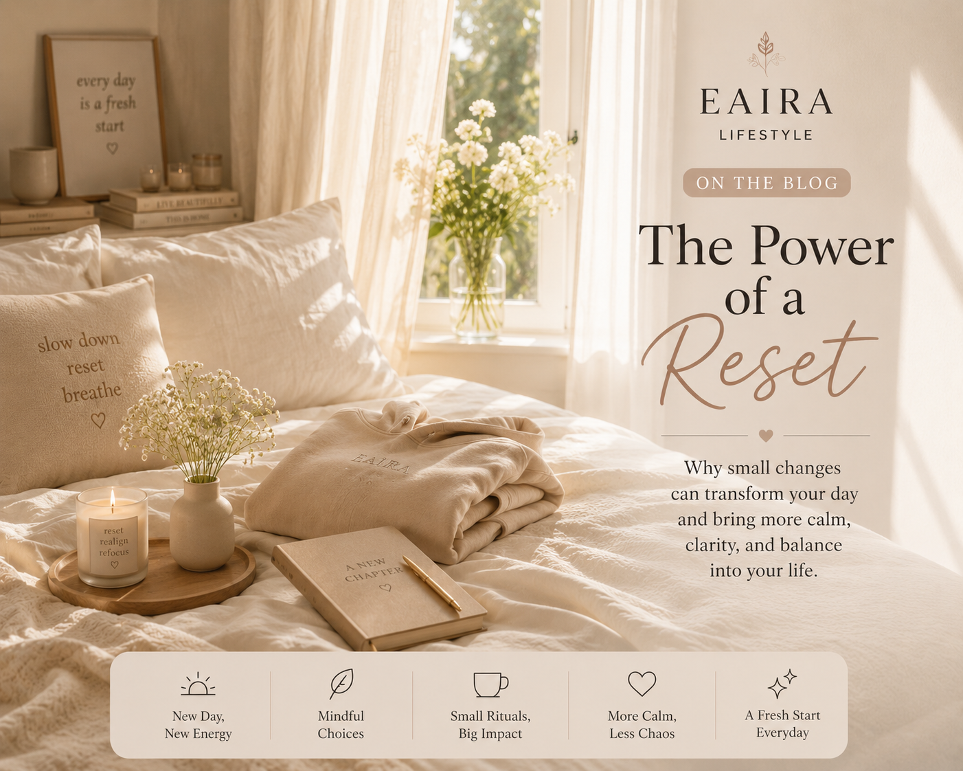 Sunlit minimalist bedroom with a cozy folded hoodie, journal, candle, and fresh flowers, representing intentional living, daily reset rituals, and a calm lifestyle